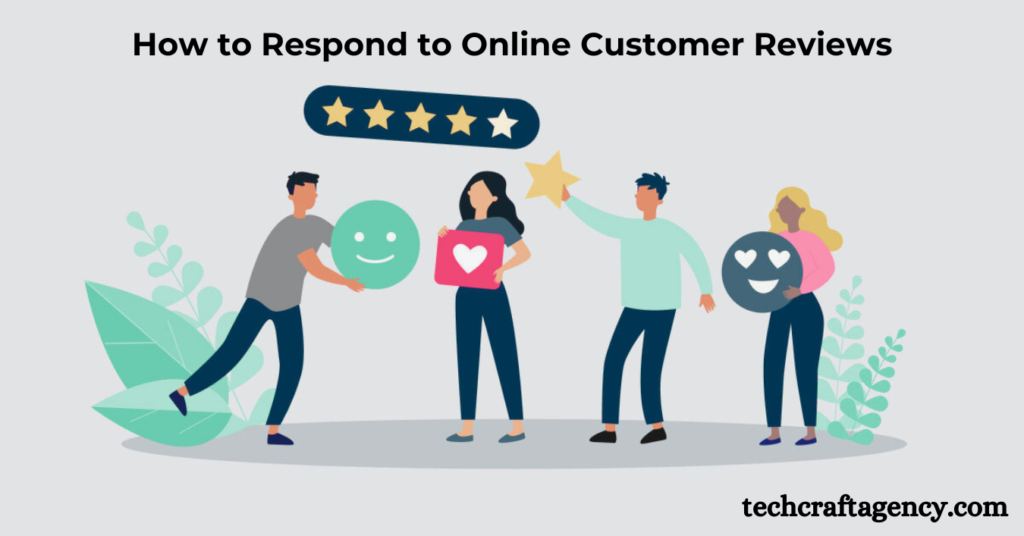 How to Respond to Online Customer Reviews